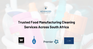 Trusted Food Manufacturing Cleaning Services Across South Africa